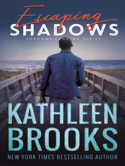 Title details for Escaping Shadows by Kathleen Brooks - Available